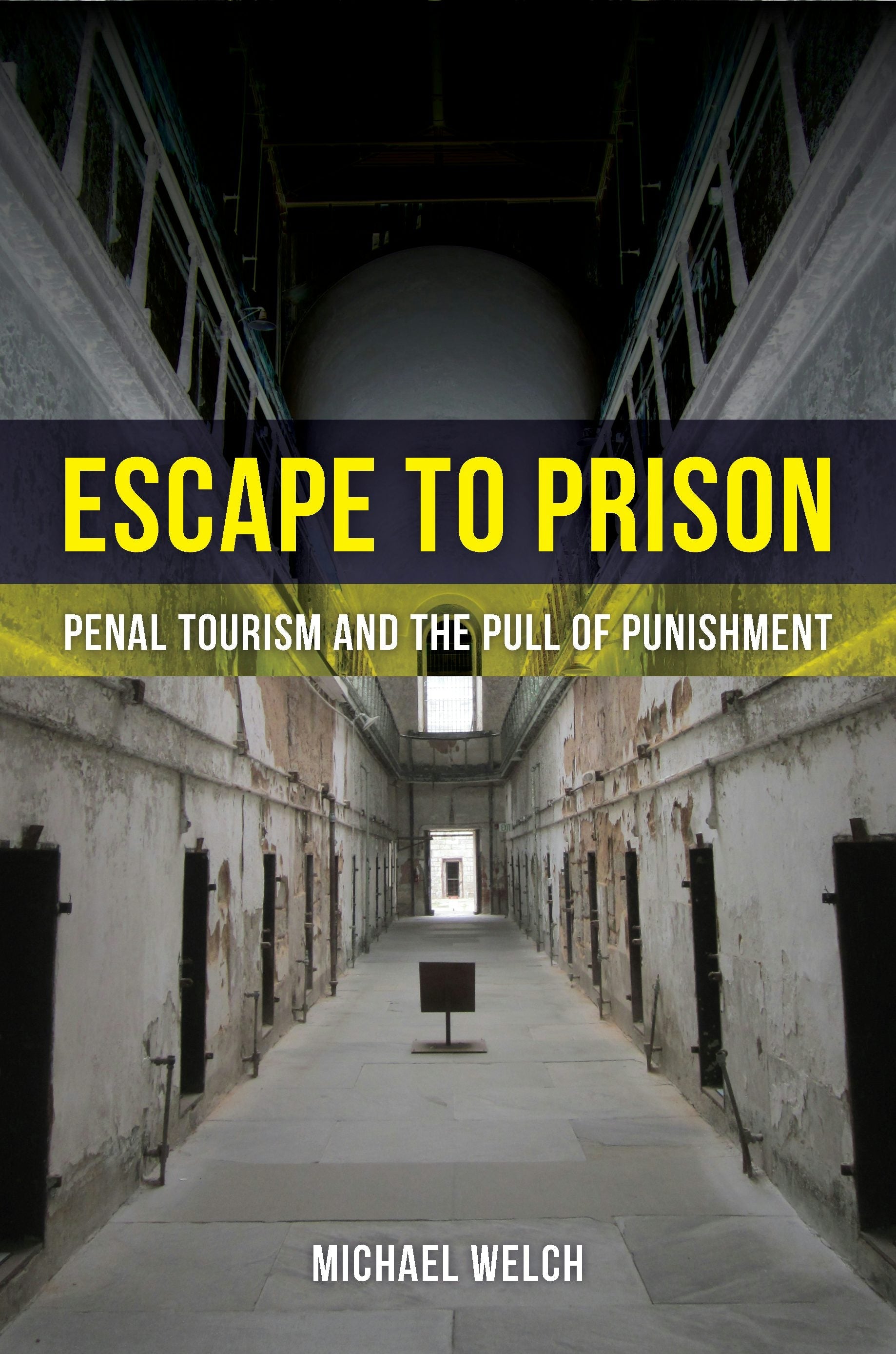Book cover image for Escape to Prison ISBN: 9780520961500